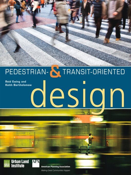 Cover image for Pedestrian- and Transit-Oriented Design
